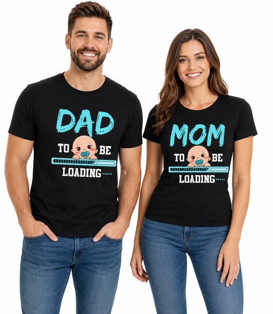 Dad To Be & Mom To Be Loading Couple T-Shirts