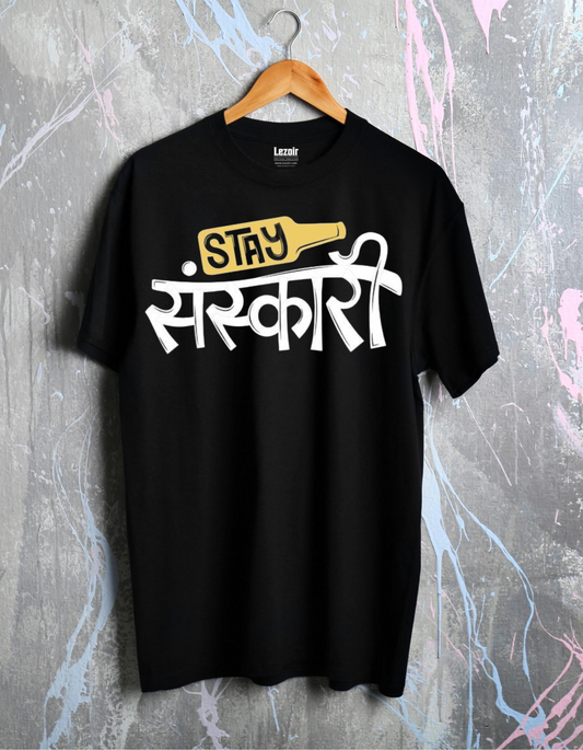 Stay Sanskari Unisex Half Sleeve T-shirt