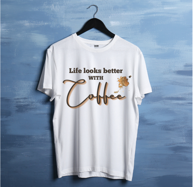 Life Looks Better with Coffee Unisex Half Sleeve T-shirt